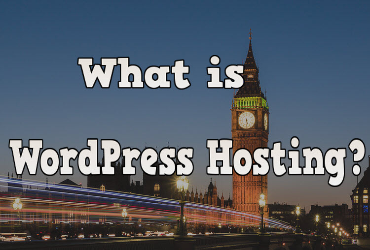 What is WordPress hosting