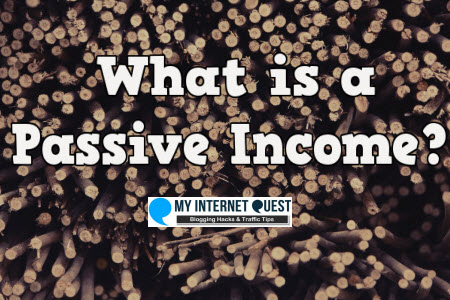 What is a passive income